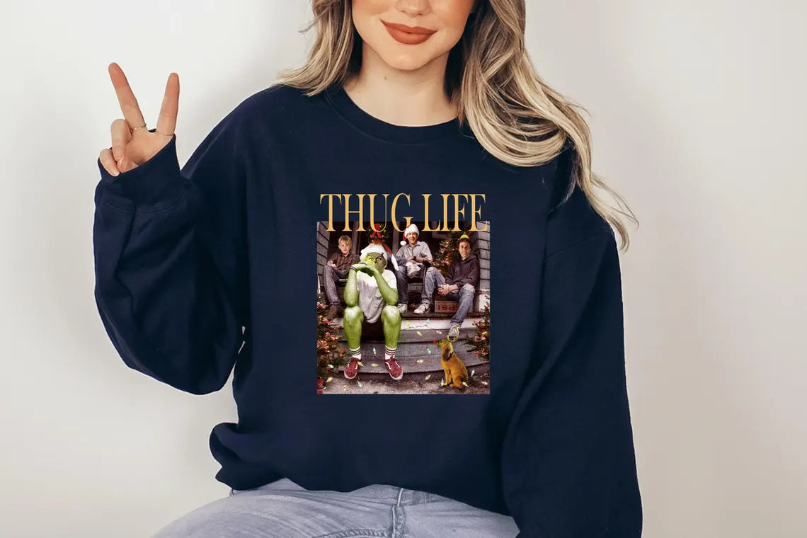 Thug Life Grinch Movie T-shirt/Sweatshirt/Hoodie