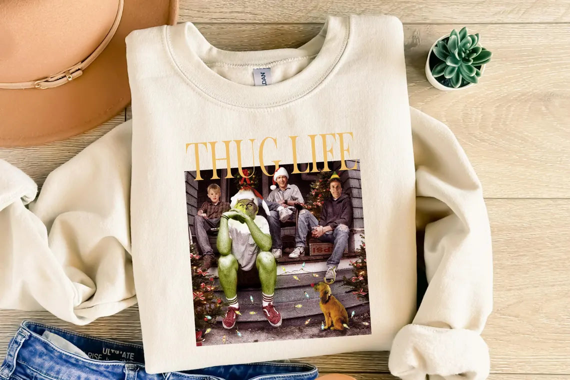 Thug Life Grinch Movie T-shirt/Sweatshirt/Hoodie